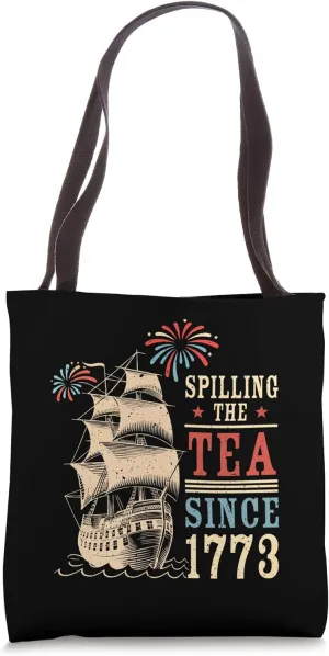 Spilling The Tea Since 1773 American History Teacher Funny Tote Bag